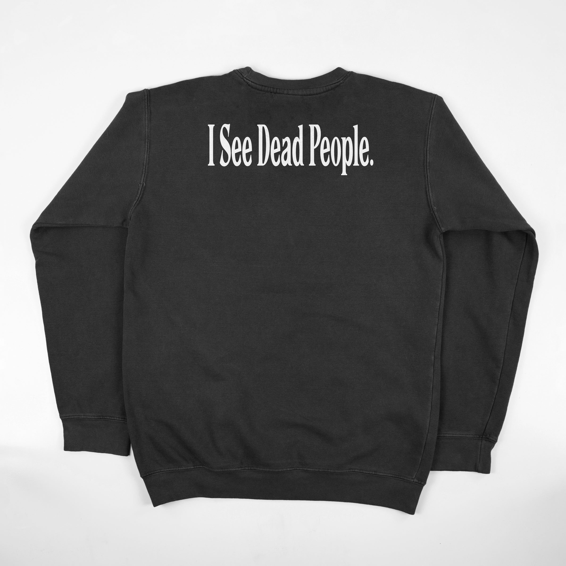 You Have a Secret • Promotional Gift (Crewneck Sweatshirt)